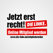 Jetzt erst recht! DIE LINKE. Online Mitglied werden. www.die-linke.de/mitgliedwerden